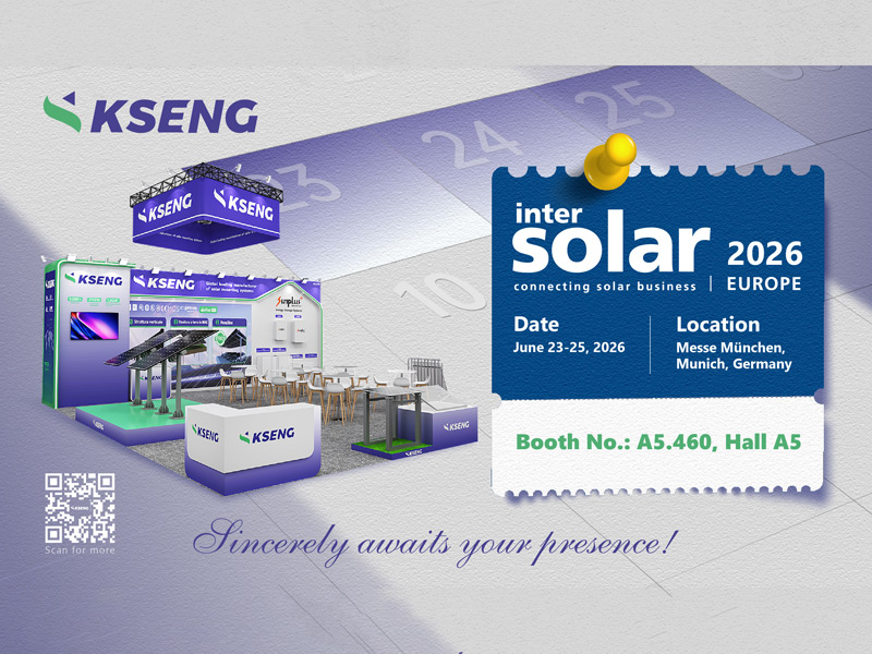  Ausstellungsvorschau | Treffen Sie Kseng Solar auf der Intersolar Europe 2026